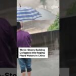 WATCH: Three-Storey Building Collapses Into Raging Flood Waters In China | GBS News | AL1C